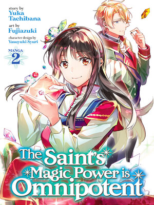 cover image of The Saint's Magic Power is Omnipotent (Manga), Volume 2